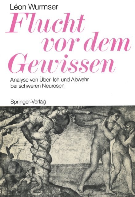 Leon Wurmser - Flucht vor dem Gewissen, E-bok