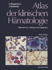 Atlas der klinischen Hÿmatologie