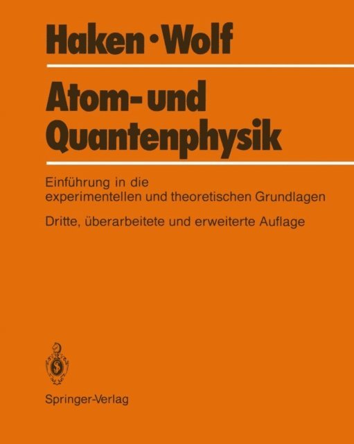 Hans C. Wolf, Hermann Haken - Atom- und Quantenphysik, E-bok