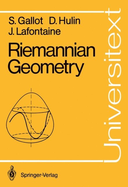 Jacques Lafontaine, Dominique Hulin, Sylvestre Gallot - Riemannian Geometry, E-bok