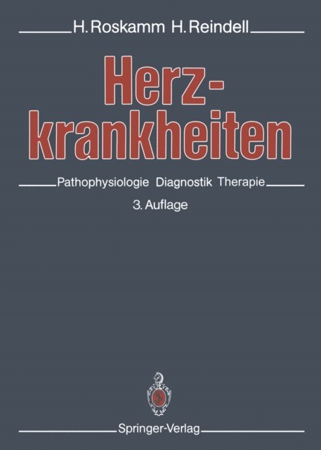 Herbert Reindell, Helmut Roskamm - Herzkrankheiten, E-bok