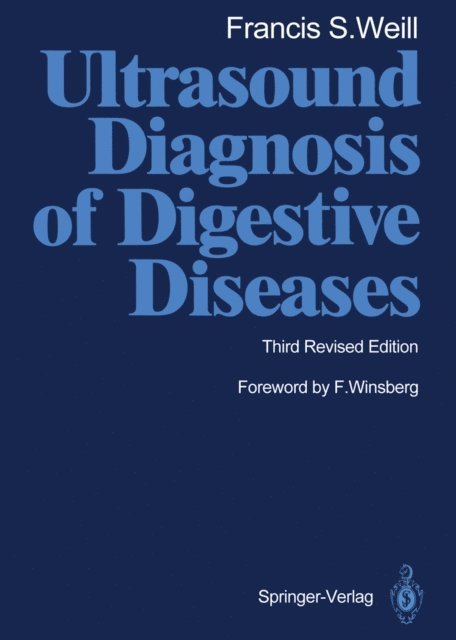 Francis S. Weill - Ultrasound Diagnosis of Digestive Diseases, E-bok