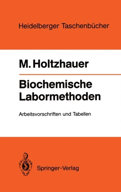 Martin Holtzhauer - Biochemische Labormethoden, E-bok