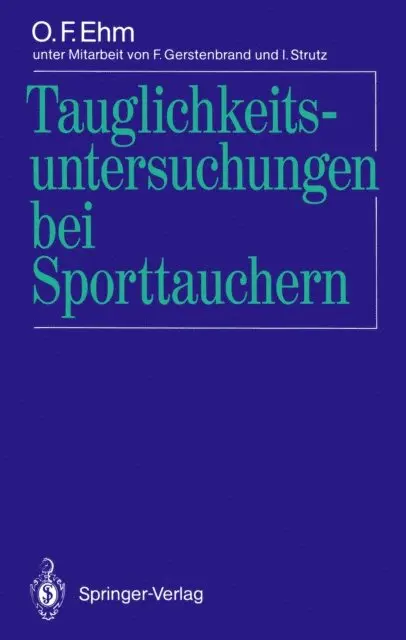 Oskar F. Ehm - Tauglichkeitsuntersuchungen bei Sporttauchern, E-bok. Tillgänglighet: Lägg i varukorg
