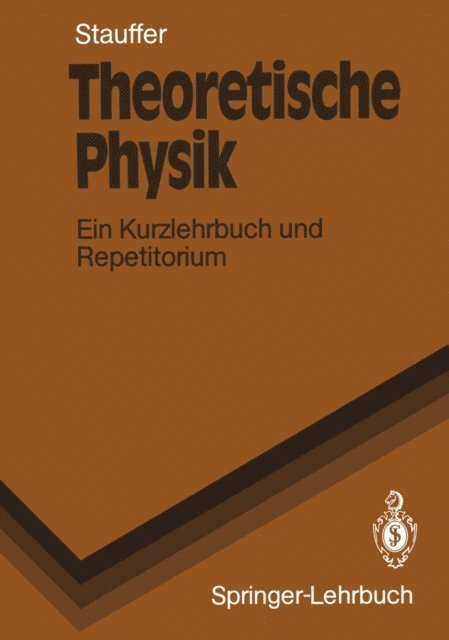Dietrich Stauffer - Theoretische Physik, E-bok