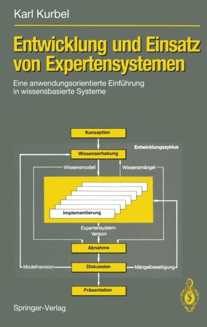 Karl Kurbel - Entwicklung und Einsatz von Expertensystemen, E-bok
