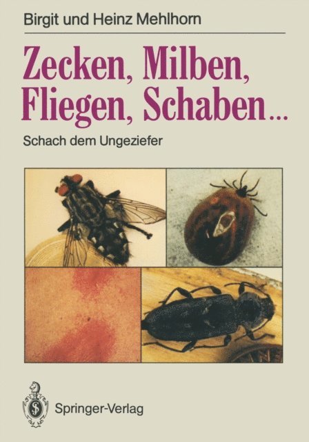 Heinz Mehlhorn, Brigitte Mehlhorn - Zecken, Milben, Fliegen, Schaben..., E-bok