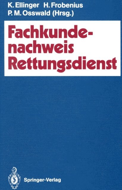 Peter-Michael Osswald, Hartmuth Frobenius, Klaus Ellinger - Fachkundenachweis Rettungsdienst, E-bok