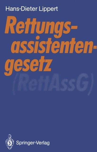 Hans-Dieter Lippert - Rettungsassistentengesetz (RettAssG), E-bok