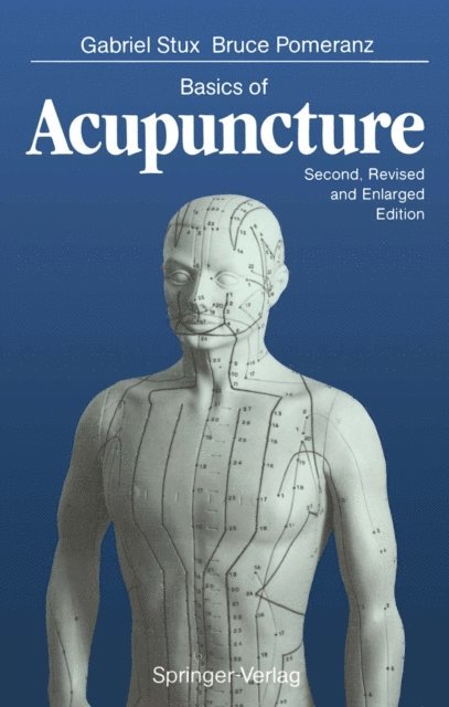 Bruce Pomeranz, Gabriel Stux - Basics of Acupuncture, E-bok