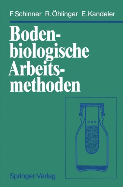 Ellen Kandeler, Richard Ohlinger, Franz Schinner - Bodenbiologische Arbeitsmethoden, E-bok