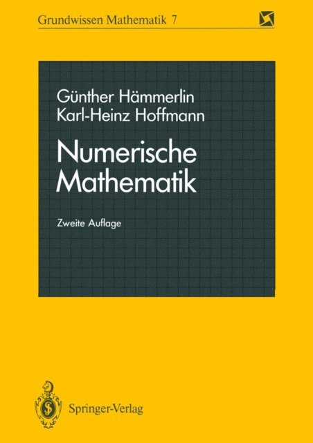 Karl-Heinz Hoffmann, Gunther Hammerlin - Numerische Mathematik, E-bok