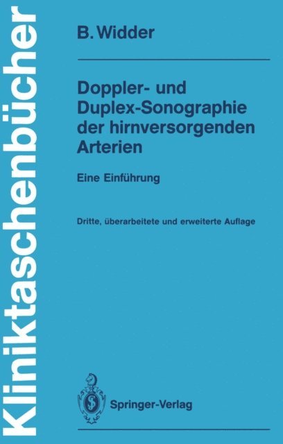 Bernhard Widder - Doppler- und Duplex-Sonographie der hirnversorgenden Arterien, E-bok