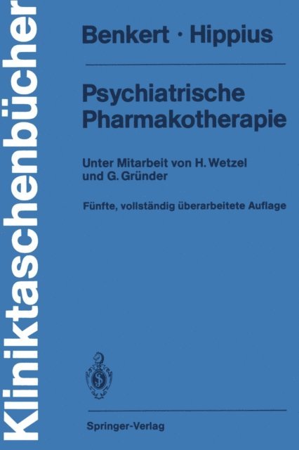 Hanns Hippius, Otto Benkert - Psychiatrische Pharmakotherapie, E-bok
