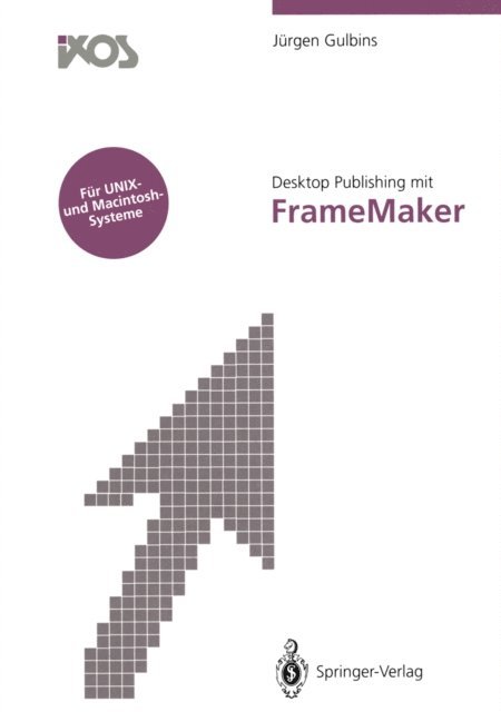 Jurgen Gulbins - Desktop Publishing mit FrameMaker, E-bok