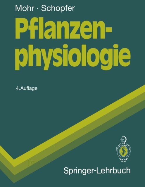 Peter Schopfer, Hans Mohr - Pflanzenphysiologie, E-bok