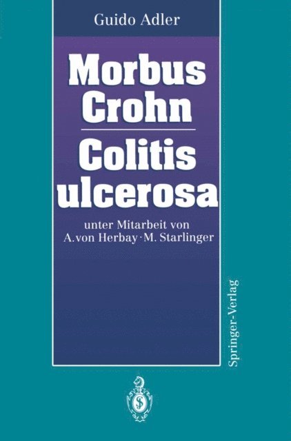 Guido Adler - Morbus Crohn Colitis ulcerosa, E-bok
