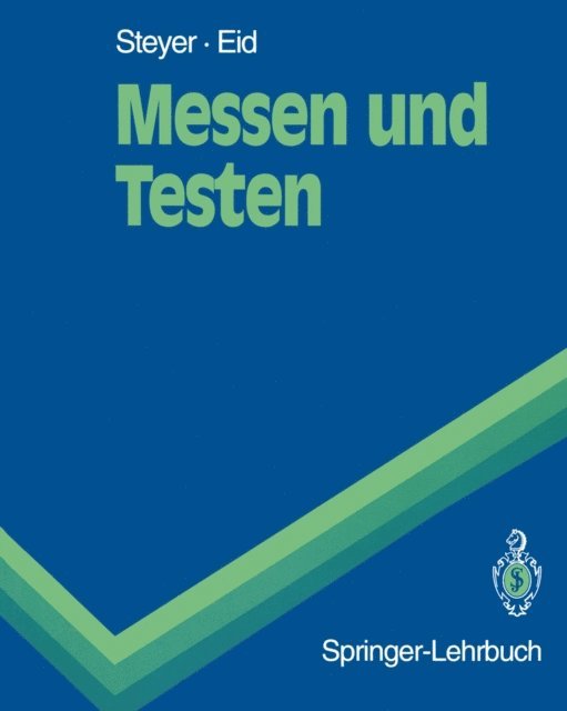 Michael Eid, Rolf Steyer - Messen und Testen, E-bok