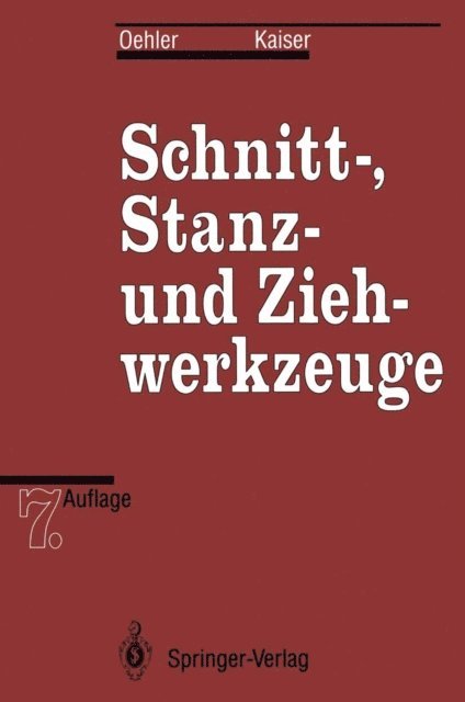 Fritz Kaiser, Gerhard Oehler - Schnitt-, Stanz- und Ziehwerkzeuge, E-bok
