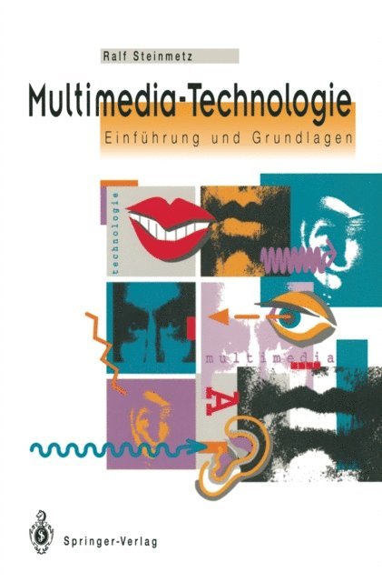 Ralf Steinmetz - Multimedia-Technologie, E-bok