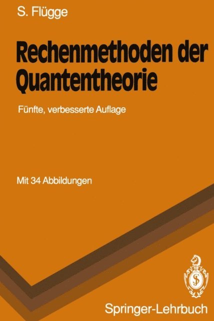 Siegfried Flugge - Rechenmethoden der Quantentheorie, E-bok