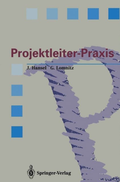 Gero Lomnitz, Jurgen Hansel - Projektleiter-Praxis, E-bok