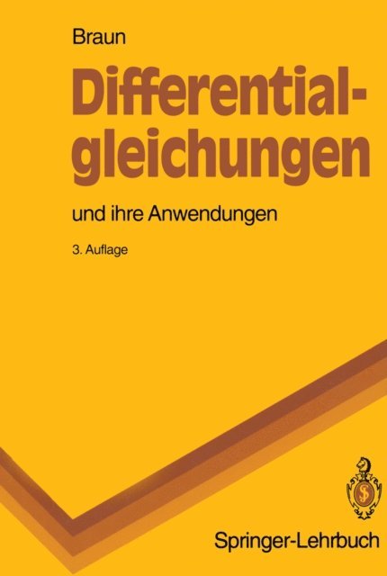 Martin Braun - Differentialgleichungen und ihre Anwendungen, E-bok