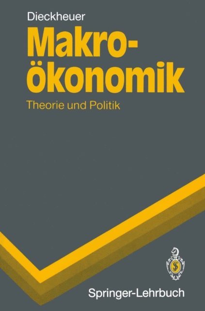 Gustav Dieckheuer - Makroökonomik, E-bok