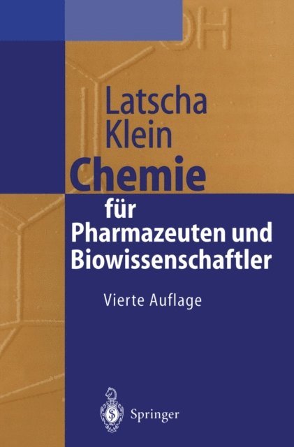 Helmut A. Klein, Hans P. Latscha - Chemie für Pharmazeuten und Biowissenschaftler, E-bok