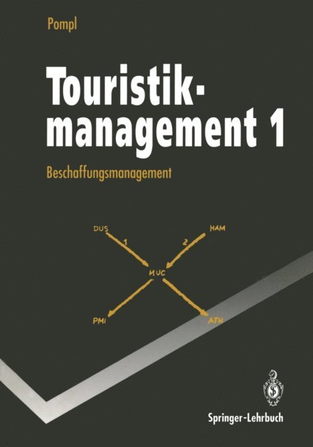Wilhelm Pompl - Touristikmanagement 1, E-bok