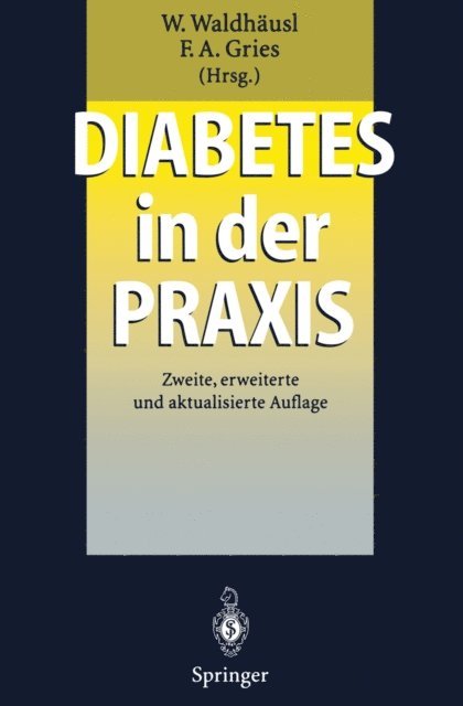 F.A. Gries, Werner Waldhausl - Diabetes in der Praxis, E-bok