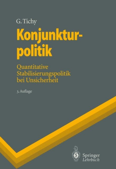Gunther Tichy - Konjunkturpolitik, E-bok