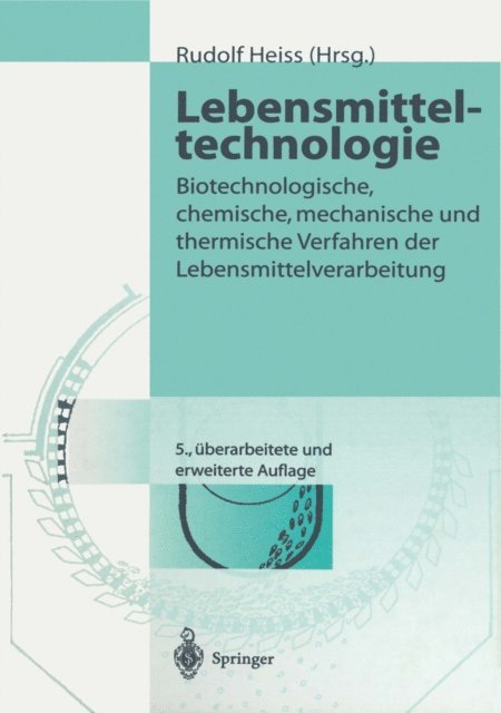 Rudolf Heiss - Lebensmitteltechnologie, E-bok
