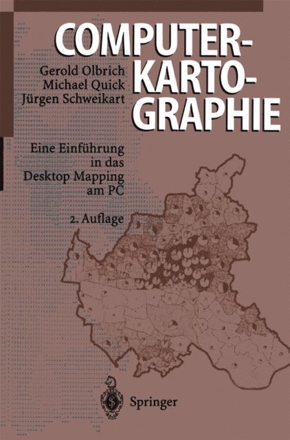Jurgen Schweikart, Michael Quick, Gerold Olbrich - Computerkartographie, E-bok