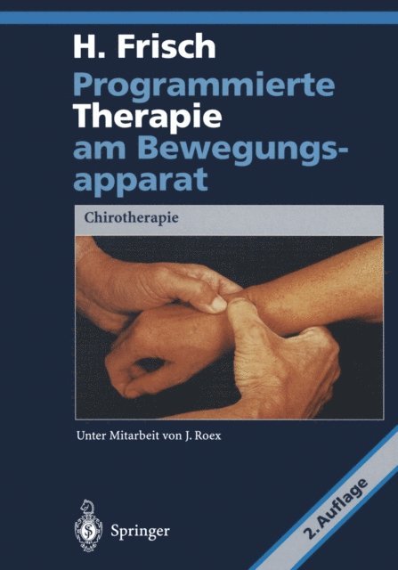 Herbert Frisch - Programmierte Therapie am Bewegungsapparat, E-bok