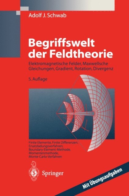 Adolf J. Schwab - Begriffswelt der Feldtheorie, E-bok