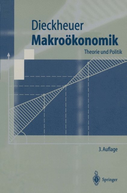 Gustav Dieckheuer - Makroökonomik, E-bok