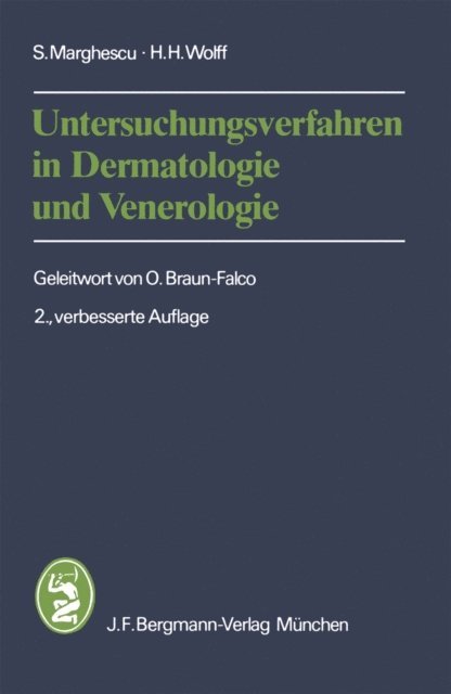 H.H. Wolff, S. Marghescu - Untersuchungsverfahren in Dermatologie und Venerologie, E-bok