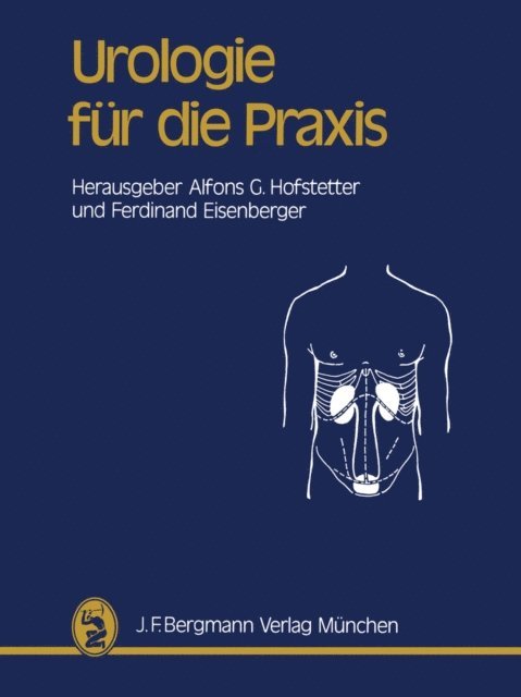 F. Eisenberger, Alfons G. Hofstetter - Urologie für die Praxis, E-bok