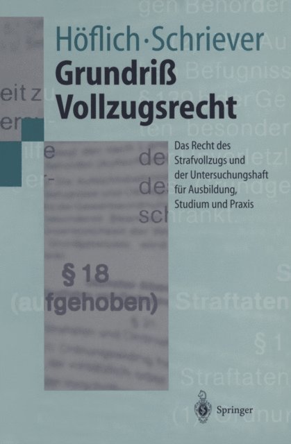 Wolfgang Schriever, Peter Hoflich - Grundriß Vollzugsrecht, E-bok