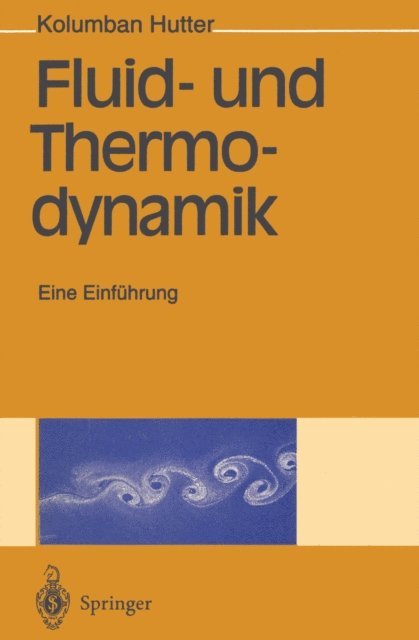 Kolumban Hutter - Fluid- und Thermodynamik, E-bok