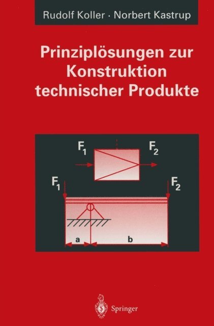 Norbert Kastrup, Rudolf Koller - Prinziplösungen zur Konstruktion technischer Produkte, E-bok