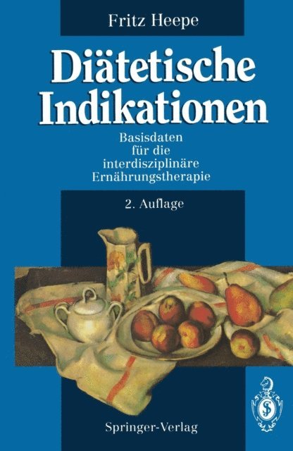 Fritz Heepe - Diätetische Indikationen, E-bok