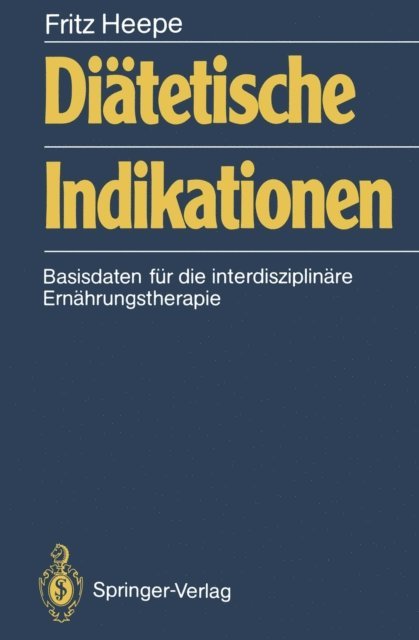 Fritz Heepe - Diätetische Indikationen, E-bok