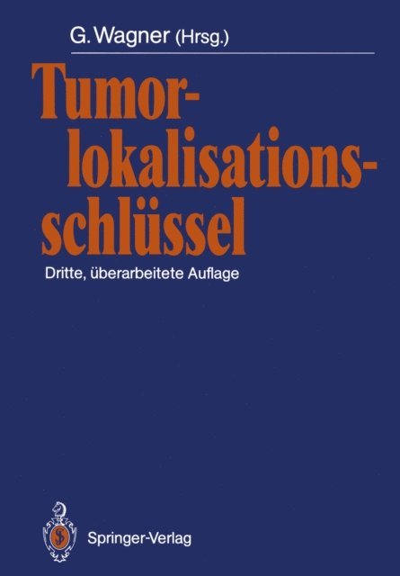 Gustav Wagner - Tumorlokalisationsschlüssel, E-bok