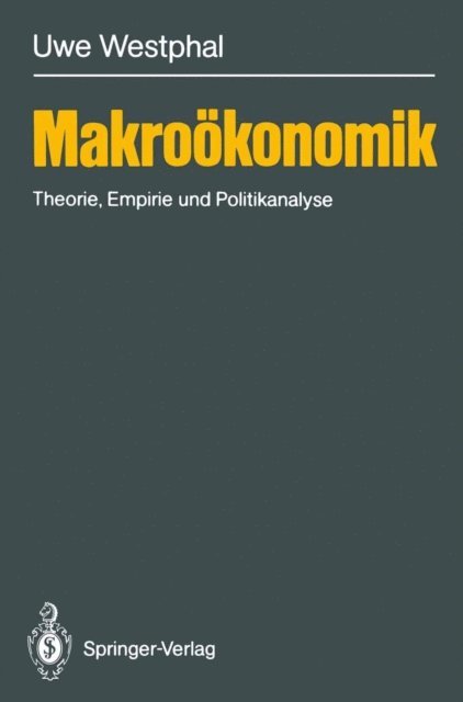 Uwe Westphal - Makroökonomik, E-bok