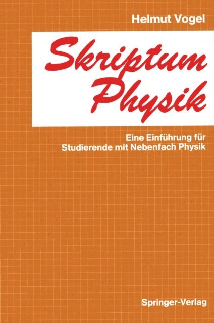 Helmut Vogel - Skriptum Physik, E-bok