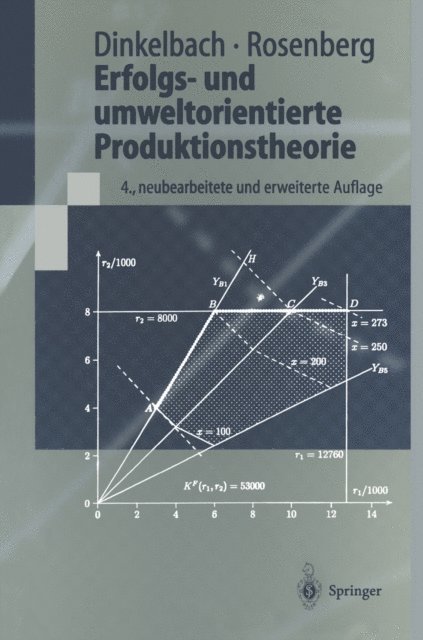Otto Rosenberg, Werner Dinkelbach - Erfolgs- und umweltorientierte Produktionstheorie, E-bok