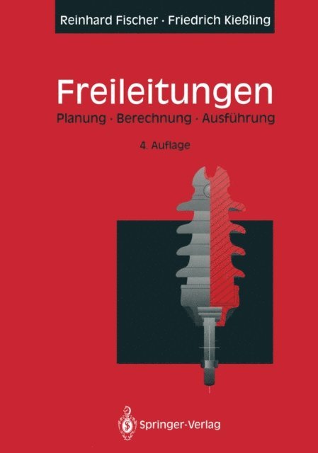 Friedrich Kieling, Reinhard Fischer - Freileitungen, E-bok