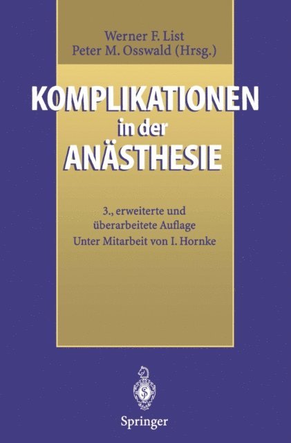 Peter M. Osswald, Werner F. List - Komplikationen in der Anästhesie, E-bok